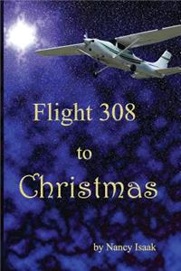 Flight 308 to Christmas