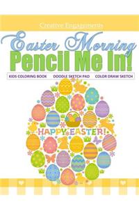 Easter Morning Kids Coloring Book Doodle Sketch Pad Color Draw Sketch
