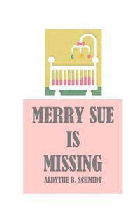 Merry Sue Is Missing