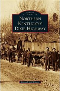 Northern Kentucky's Dixie Highway