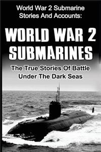 World War 2 Submarines