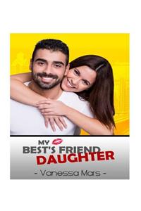 My Best's Friend Daughter