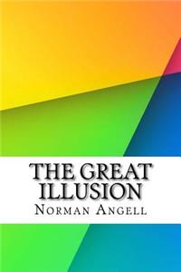 The Great Illusion