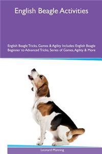 English Beagle Activities English Beagle Tricks, Games & Agility. Includes