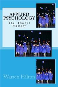 Applied Psychology: The Trained Memory