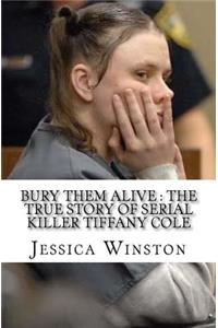 Bury Them Alive
