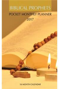 Biblical Prophets Pocket Monthly Planner 2017