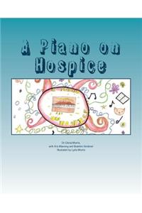 A Piano on Hospice