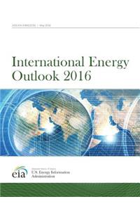 International Energy Outlook 2016