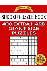 Sudoku Puzzle Book 400 EXTRA HARD Giant Size Puzzles