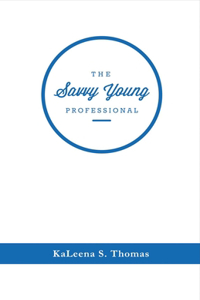 Savvy Young Professional