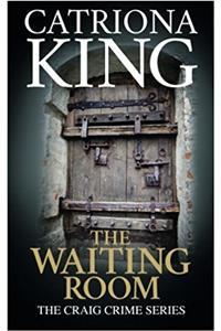 The Waiting Room (Craig Crime)