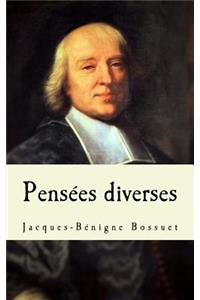 Bossuet, Pensées diverses