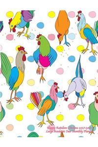 Happy Rainbow Chickens 2017-2018 Large Academic Year Monthly Planner