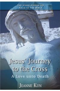 Jesus' Journey to the Cross