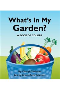 What's in My Garden?