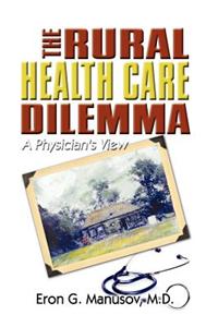 Rural Health Care Dilemma