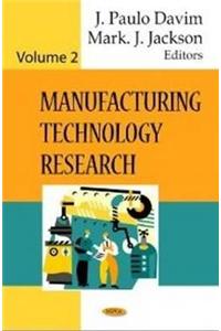 Manufacturing Technology Research