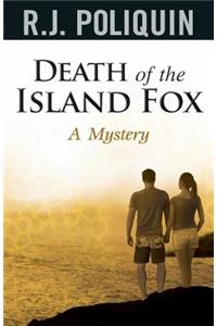 Death of the Island Fox a Mystery