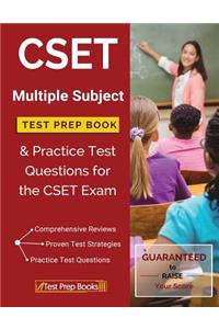 CSET Multiple Subject Test Prep Book & Practice Test Questions for the CSET Exam