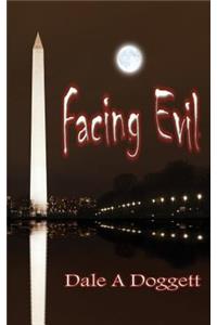 Facing Evil