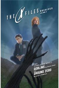 X-Files Archives Volume 3: Goblins & Ground Zero