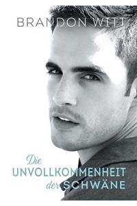 Die Unvollkommenheit Der Schwäne