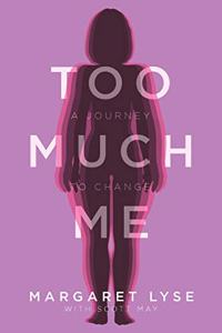 Too Much Me