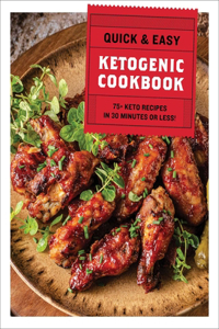 Quick and Easy Ketogenic Cookbook