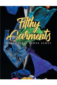 Filthy Garments