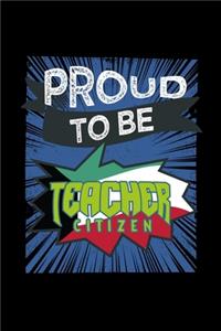 Proud to be a teacher citizen