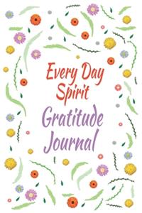 Every Day Spirit Gratitude Journal