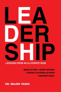 Leadership Lessons from an Illiterate Mom