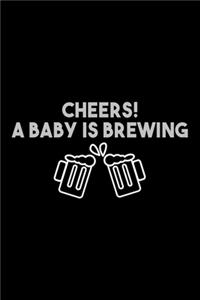 Cheers! A baby is Brewing