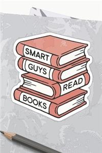 Smart Guys Read Books