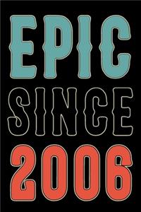 Epic Since 2006 Journal Notebook