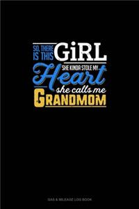 So, There Is This Girl He Kinda Stole My Heart He Calls Me Grandmom
