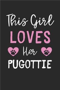 This Girl Loves Her Pugottie: Lined Journal, 120 Pages, 6 x 9, Funny Pugottie Gift Idea, Black Matte Finish (This Girl Loves Her Pugottie Journal)