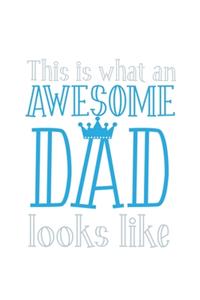 This is what an awesome Dad looks like