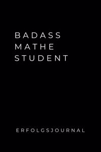 Badass Mathe Student Erfolgsjournal