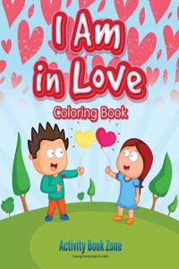 I Am in Love Coloring Book