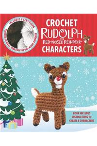 Crochet Rudolph the Red-Nosed Reindeer Characters