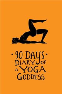 90 Days Diary of a Yoga Goddess