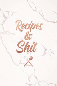 Recipes & Shit