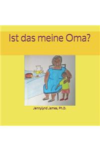 Ist das meine Oma?