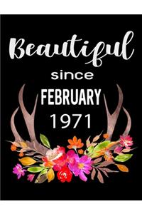 Beautiful Since February 1971