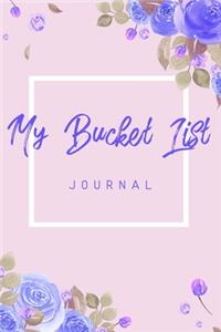 My Bucket List Journal