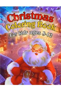 Christmas Coloring Book for Kids Ages 8-12