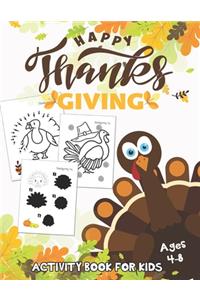 Happy Thanksgiving Activity Book for Kids Ages 4-8