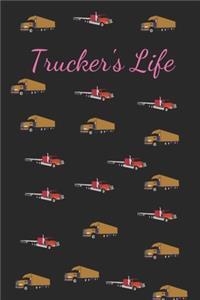 Truckers Life: Novelty Line Notebook / Journal To Novelty Line In Perfect Gift Item (6 x 9 inches)